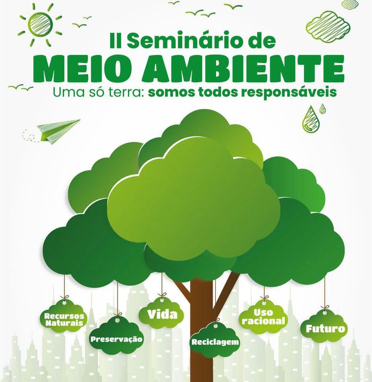 Prefeitura realiza o 2º Seminário Municipal de Meio Ambiente