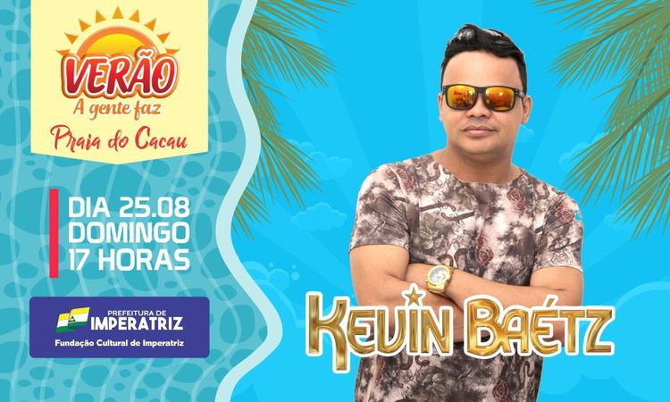 Kevin Baétz será atração de domingo no Verão A Gente Faz 2019
