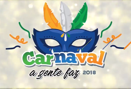 Carnaval 2018 A Gente Faz